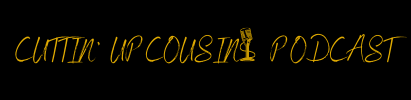 Logo for Cuttin' Up Cousins Podcast